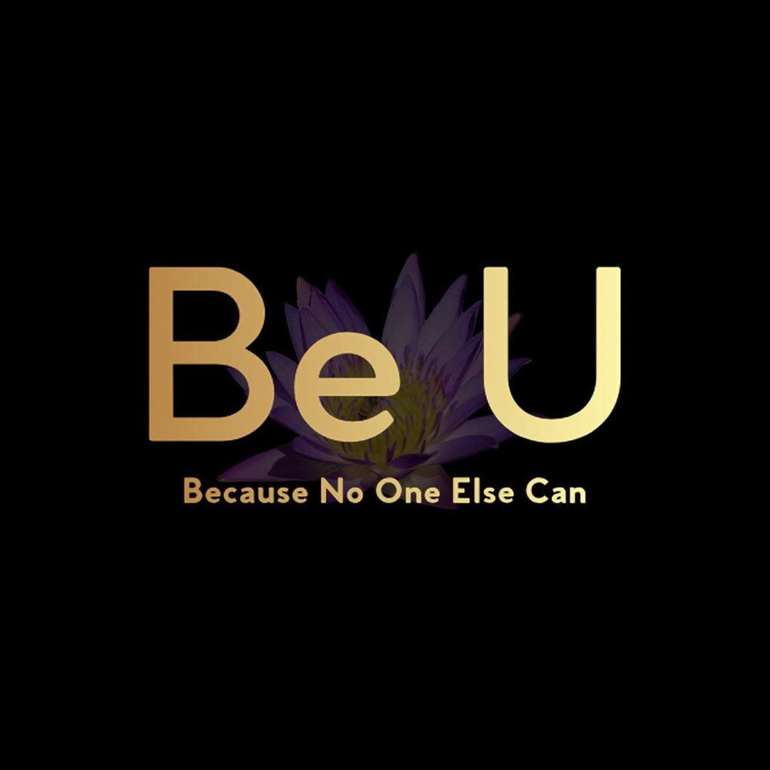 Be U Because No One Else Can